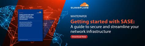 Getting started with SASE: A guide to secure and  .